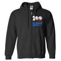 100 Days Of School Baseball 100th Day Full Zip Hoodie