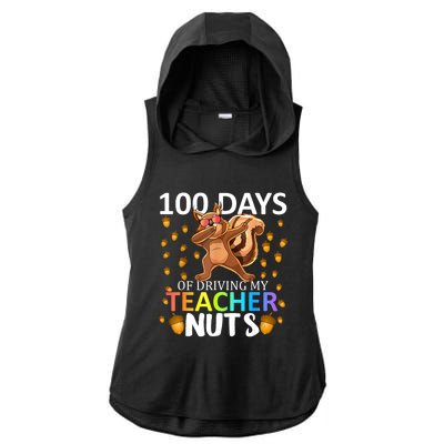 100 Days Of Driving My Teacher Nuts 100th Day Of School Ladies PosiCharge Tri-Blend Wicking Draft Hoodie Tank