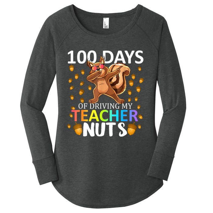 100 Days Of Driving My Teacher Nuts 100th Day Of School Women's Perfect Tri Tunic Long Sleeve Shirt