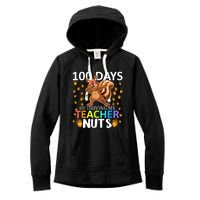 100 Days Of Driving My Teacher Nuts 100th Day Of School Women's Fleece Hoodie