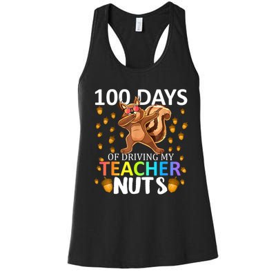 100 Days Of Driving My Teacher Nuts 100th Day Of School Women's Racerback Tank