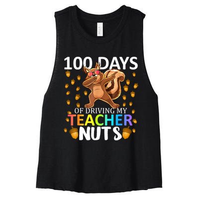 100 Days Of Driving My Teacher Nuts 100th Day Of School Women's Racerback Cropped Tank