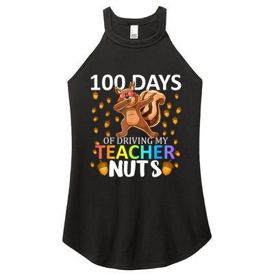 100 Days Of Driving My Teacher Nuts 100th Day Of School Women's Perfect Tri Rocker Tank