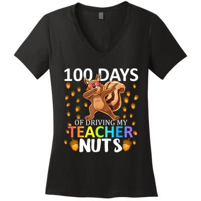 100 Days Of Driving My Teacher Nuts 100th Day Of School Women's V-Neck T-Shirt