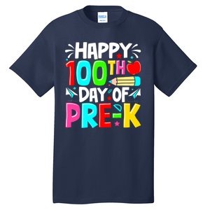 100th Day Of Prek School 100 Days Smarter Teacher Students Tall T-Shirt