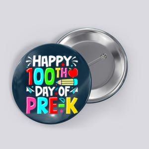 100th Day Of Prek School 100 Days Smarter Teacher Students Button