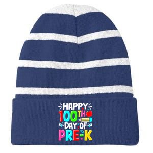 100th Day Of Prek School 100 Days Smarter Teacher Students Striped Beanie with Solid Band