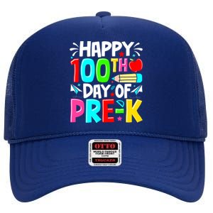 100th Day Of Prek School 100 Days Smarter Teacher Students High Crown Mesh Back Trucker Hat