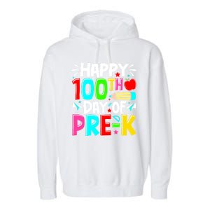 100th Day Of Prek School 100 Days Smarter Teacher Students Garment-Dyed Fleece Hoodie