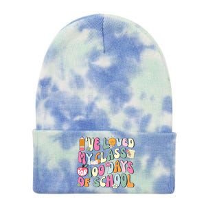 100 Days Of School Teacher IVe Loved My Class For 100 Days Of School Tie Dye 12in Knit Beanie