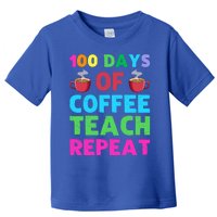 100 Days Of Coffee Teach Repeat 100th Day Of School Teacher Gift Toddler T-Shirt