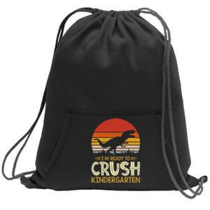 1st Day Of Kindergarten Im Ready To Crush Dinosaur Boy Sweatshirt Cinch Pack Bag