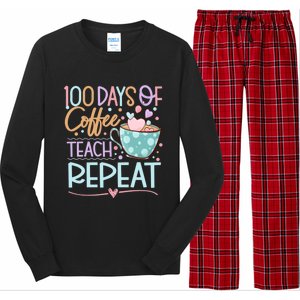 100 Days Of Coffee Teach Repeat 100th Day Of School Teachers Gift Long Sleeve Pajama Set