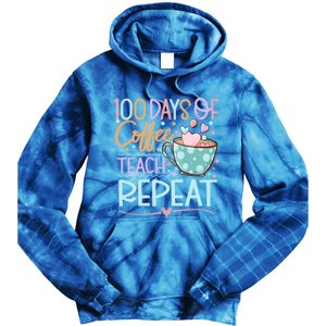 100 Days Of Coffee Teach Repeat 100th Day Of School Teachers Gift Tie Dye Hoodie