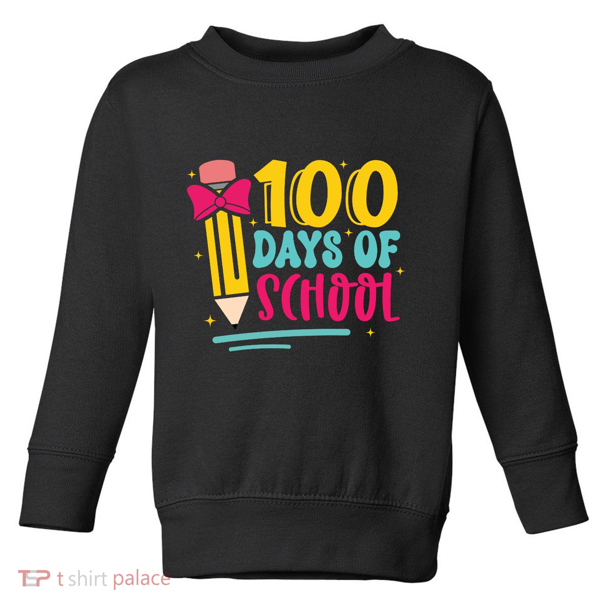 100 Days Of School Cute Education Toddler Sweatshirt
