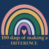 100 Days Of Making A Difference School Rainbow Poster
