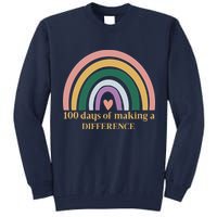 100 Days Of Making A Difference School Rainbow Tall Sweatshirt