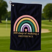 100 Days Of Making A Difference School Rainbow Golf Towel
