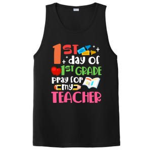 1St Day Of First Grade Pray For My Teacher 1St Grade Meaningful Gift PosiCharge Competitor Tank