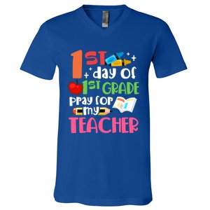 1St Day Of First Grade Pray For My Teacher 1St Grade Meaningful Gift V-Neck T-Shirt