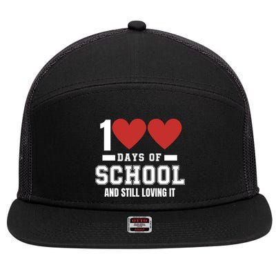 100 Days Of School Cute 100 Days Of School And Still Loving It Hearts 100th Day 7 Panel Mesh Trucker Snapback Hat