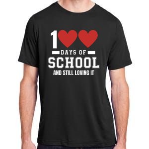 100 Days Of School Cute 100 Days Of School And Still Loving It Hearts 100th Day Adult ChromaSoft Performance T-Shirt