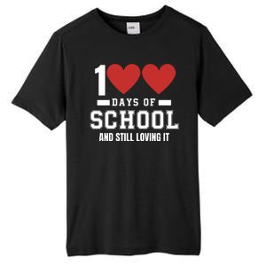 100 Days Of School Cute 100 Days Of School And Still Loving It Hearts 100th Day Tall Fusion ChromaSoft Performance T-Shirt