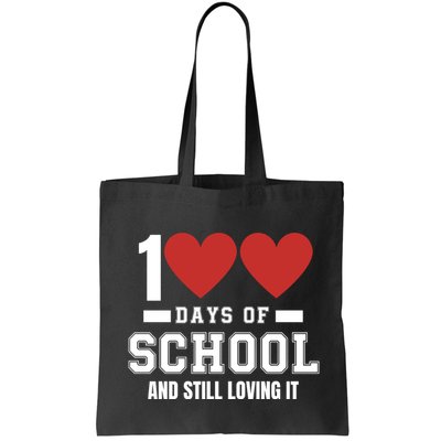 100 Days Of School Cute 100 Days Of School And Still Loving It Hearts 100th Day Bag