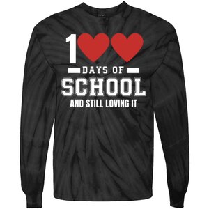 100 Days Of School Cute 100 Days Of School And Still Loving It Hearts 100th Day Tie-Dye Long Sleeve Shirt