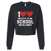 100 Days Of School Cute 100 Days Of School And Still Loving It Hearts 100th Day Cropped Pullover Crew