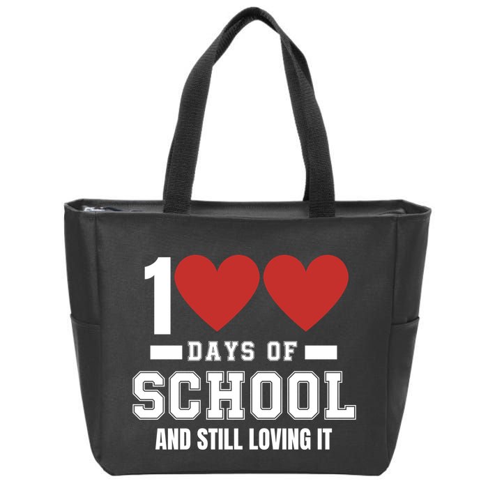 100 Days Of School Cute 100 Days Of School And Still Loving It Hearts 100th Day Zip Tote Bag