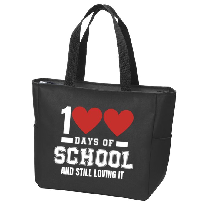 100 Days Of School Cute 100 Days Of School And Still Loving It Hearts 100th Day Zip Tote Bag