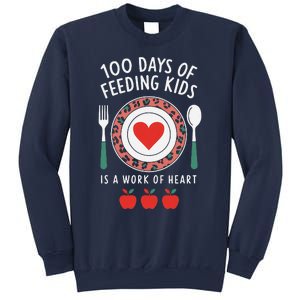 100 Days Of Feeding Is A Work Of Heart Feeding Students Sweatshirt