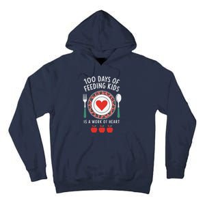 100 Days Of Feeding Is A Work Of Heart Feeding Students Tall Hoodie