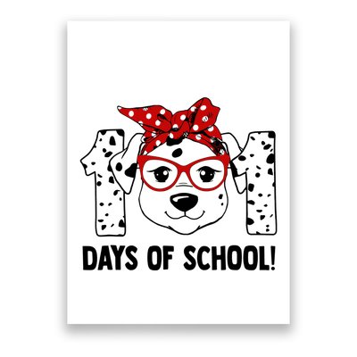 101 Days Of School Dalmatian Dog Teachers Gift Poster