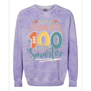 100th Day Of School My Students Are 100 Days Smarter Teacher Colorblast Crewneck Sweatshirt