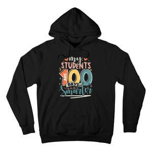 100th Day Of School My Students Are 100 Days Smarter Teacher Tall Hoodie