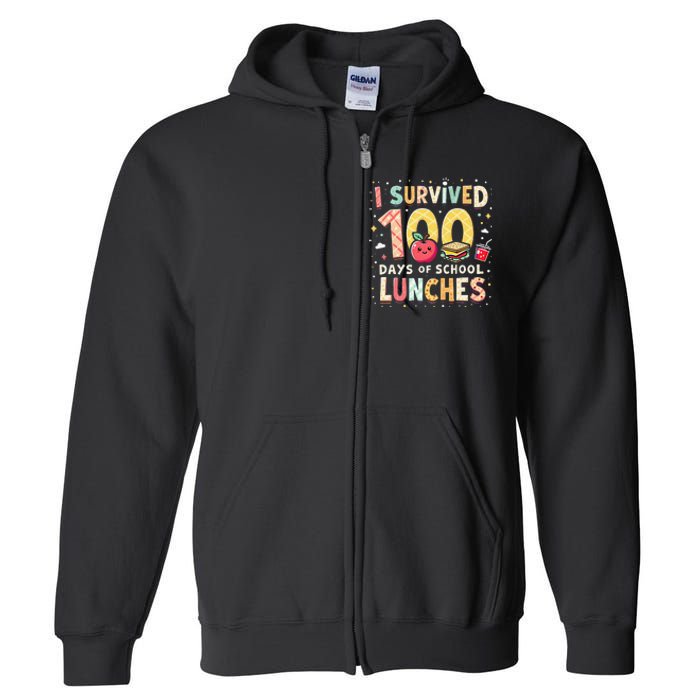 100 Days Of Lunch Woman School Cafeteria Worker Lunch Lady Gift Full Zip Hoodie