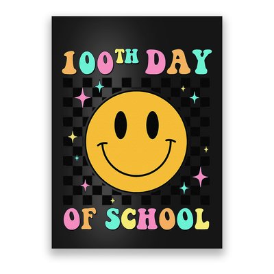 100th Day Of School Vibes Funny Smile Face 100 Days School Poster