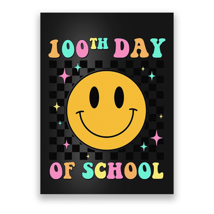 100th Day Of School Vibes Funny Smile Face 100 Days School Poster