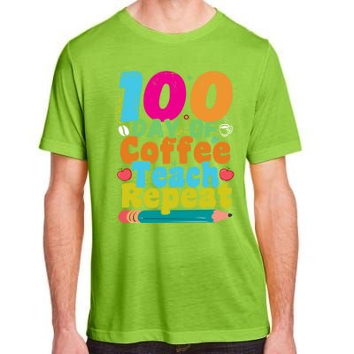 100 Days Of Coffee Teach Repeat 100th Day School Teacher Gift Adult ChromaSoft Performance T-Shirt