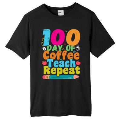 100 Days Of Coffee Teach Repeat 100th Day School Teacher Gift Tall Fusion ChromaSoft Performance T-Shirt