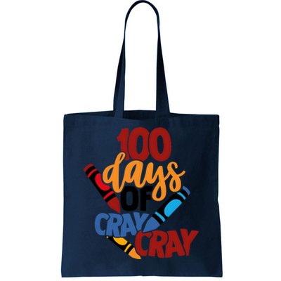 100 Days Of Cray Cray Kindergarten Teacher Tote Bag