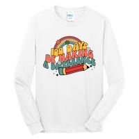 100 Days Of Making A Difference Happy 100 Days Tall Long Sleeve T-Shirt