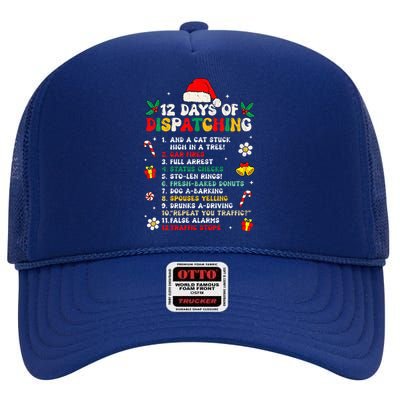 12 Days Of Dispatching Christmas Pajama Xmas Dispatcher  High Crown Mesh Back Trucker Hat