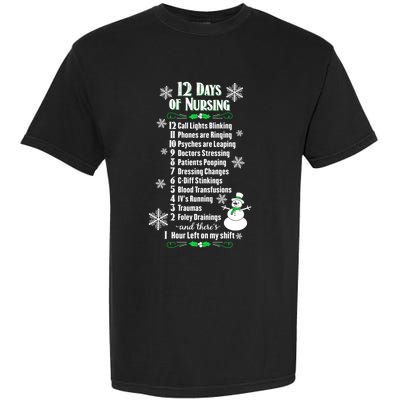 12 Days Of Nursing Funny Nurses Christmas Ugly Gift Garment-Dyed Heavyweight T-Shirt