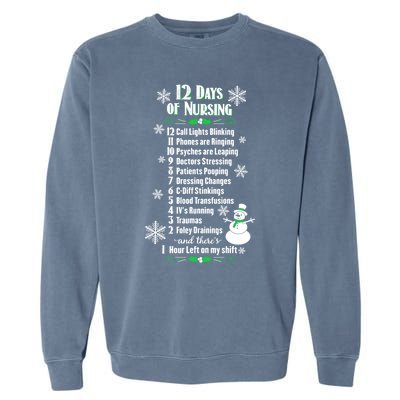 12 Days Of Nursing Funny Nurses Christmas Ugly Gift Garment-Dyed Sweatshirt