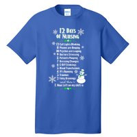 12 Days Of Nursing Funny Nurses Christmas Ugly Gift Tall T-Shirt