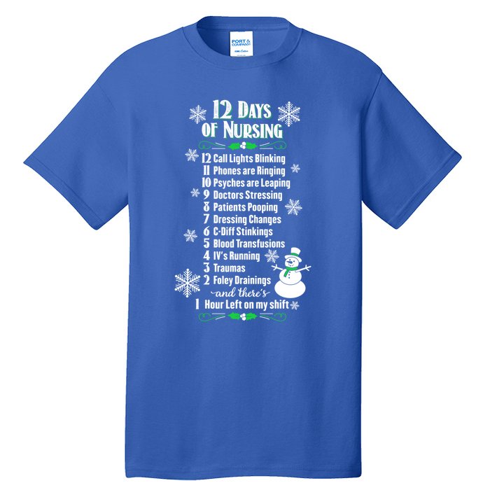 12 Days Of Nursing Funny Nurses Christmas Ugly Gift Tall T-Shirt