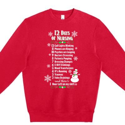 12 Days Of Nursing Funny Nurses Christmas Ugly Gift Premium Crewneck Sweatshirt